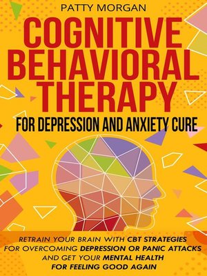 cover image of Cognitive Behavioral Therapy for Depression and Anxiety Cure
